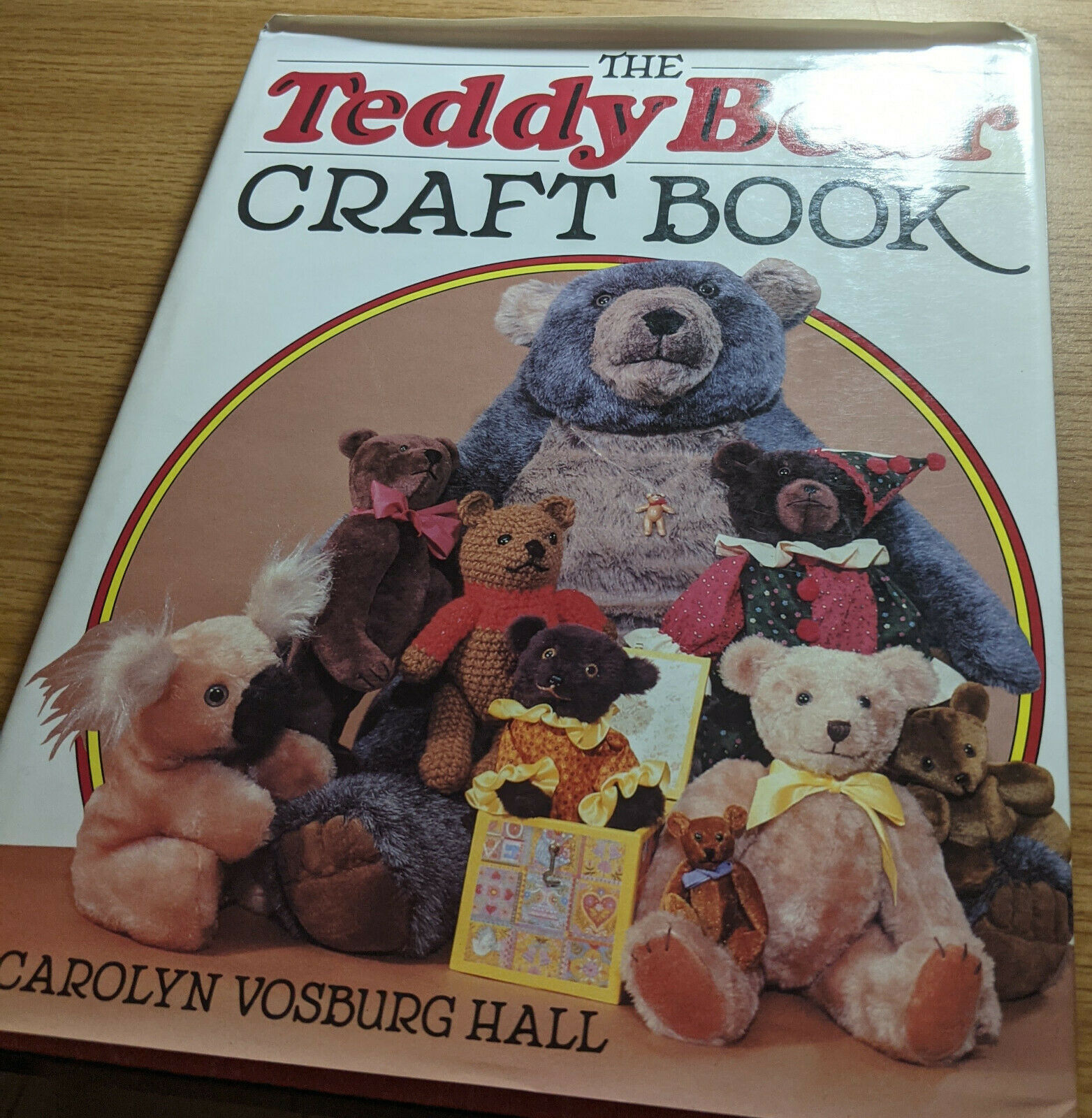 The Teddy Bear Craft Book By Carolyn Vosburg Hall