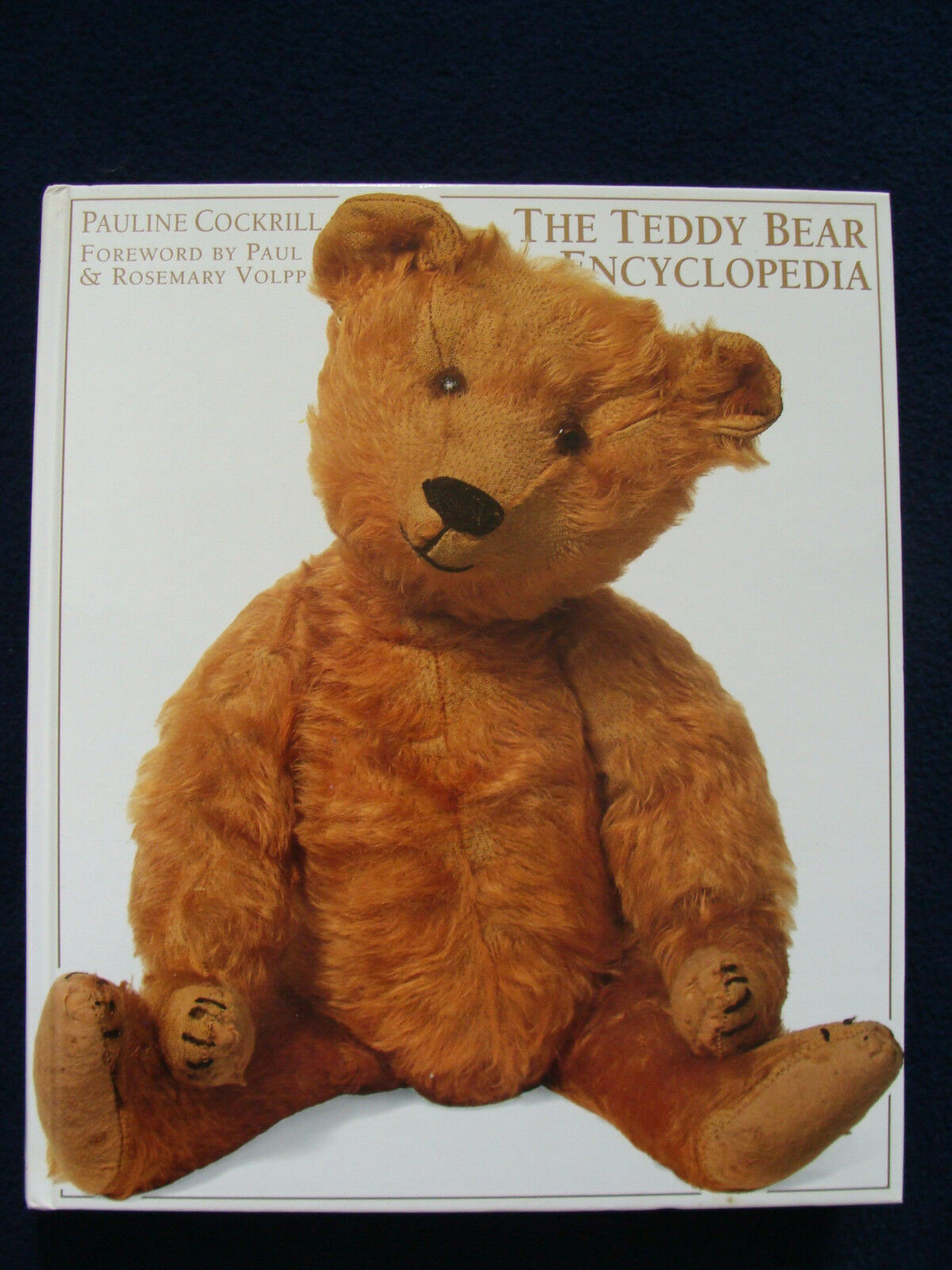 The Teddy Bear Encyclopedia - Pauline Cockrill - 1993